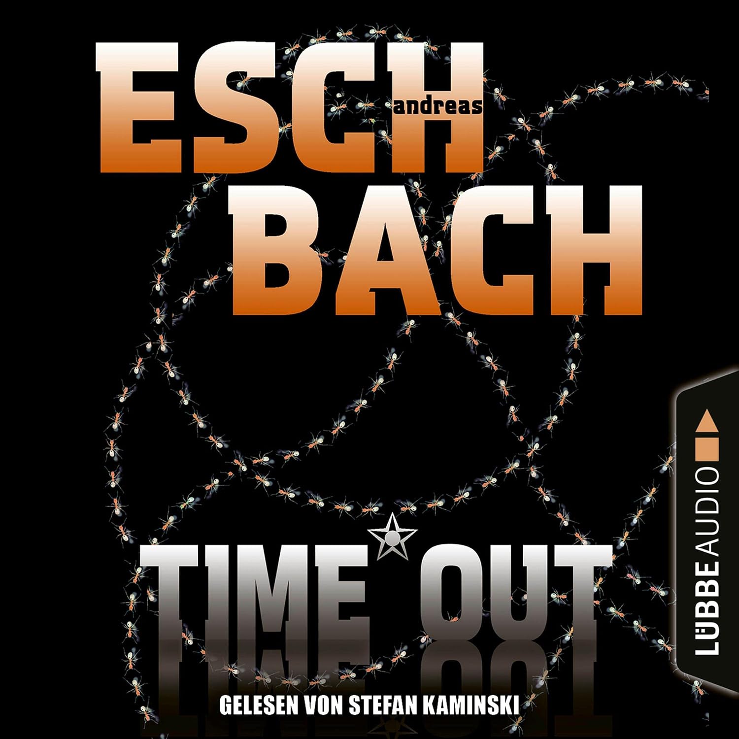 Andreas Eschbach: Time*Out (AudiobookFormat, Deutsch language, 2021, Lübbe Audio)