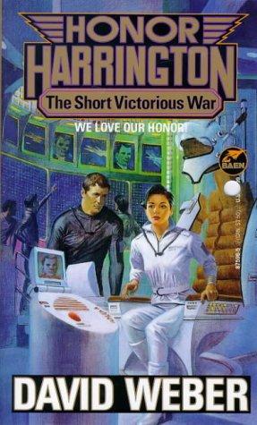 David Weber: The Short Victorious War (Paperback, Baen)