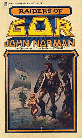 John Norman: Raiders of Gor (Paperback, 1978, Del Rey)