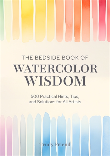 Trudy Friend: Bedside Book of Watercolor Wisdom (EBook, David and Charles)