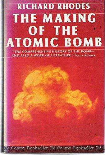 Richard Rhodes: The Making of the Atomic Bomb (1987)