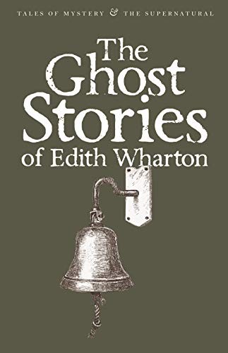 Edith Wharton: Ghost Stories of Edith Wharton (Paperback, imusti, Wordsworth Editions)