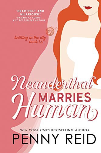 Penny Reid: Neanderthal Marries Human (Paperback, Cipher-Naught)