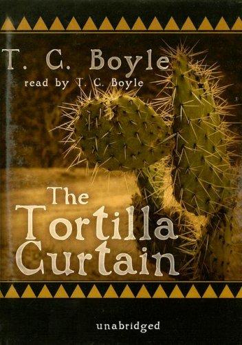 T.C. Boyle: The Tortilla Curtain (AudiobookFormat, Blackstone Audio Inc.)