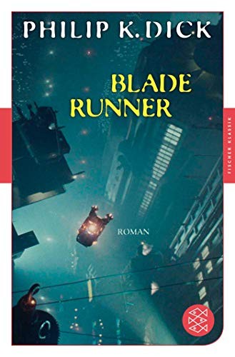 Philip K. Dick: Blade Runner (Paperback, 2019, FISCHER Taschenbuch)