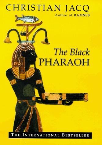 Christian Jacq: The Black Pharaoh (Hardcover, Simon & Schuster (Trade Division))