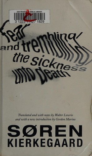 Søren Kierkegaard: Fear and trembling (2013, Princeton University Press)