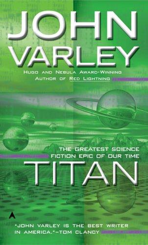 John Varley: Titan (Ace)