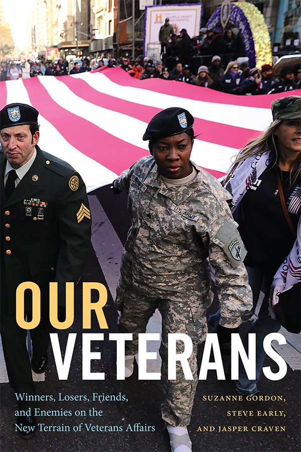 Steve Early, Gordon, Suzanne, Jasper Craven: Our Veterans (Hardcover, 2022, Duke University Press)