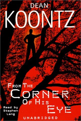 Dean Koontz, Stephen Lang: From the Corner of His Eye (AudiobookFormat, Brand: Random House Audio, Random House Audio)