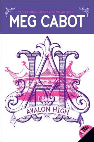 Meg Cabot: Avalon High (2007, Harper Collins)