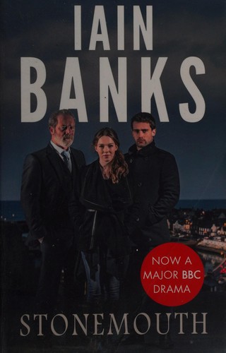 Iain M. Banks: Stonemouth (2015, Abacus)