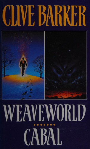 Clive Barker: Weaveworld / Cabal (Hardcover, Parragon Plus)