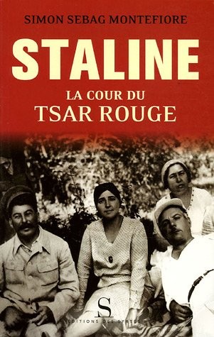 Simon Sebag Montefiore: Staline (French language, Editions des Syrtes)