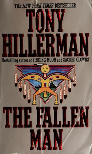 Tony Hillerman: The fallen man (Paperback, 1997, HarperPaperbacks)