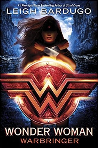 Leigh Bardugo: Wonder Woman Warbringer (Leigh Bardugo)
