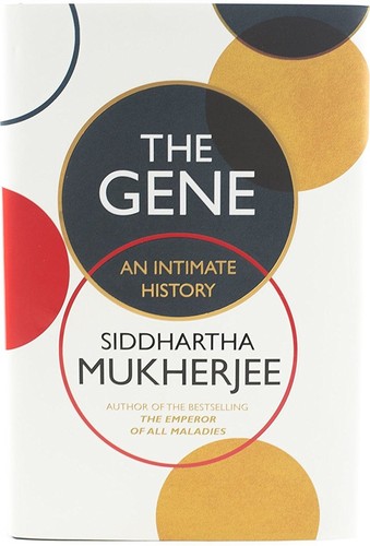 Dennis Boutsikaris, Siddhartha Mukherjee: The Gene (Hardcover, 2016, The Bodley Head)