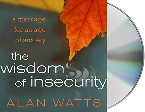 Alan Watts, Sean Runnette: The Wisdom of Insecurity (AudiobookFormat, Macmillan Audio)