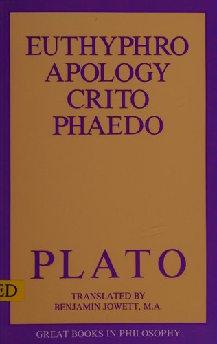 Πλάτων, Benjamin Jowett: Euthyphro, Apology, Crito, Phaedo (Paperback, 1988, Prometheus Books)