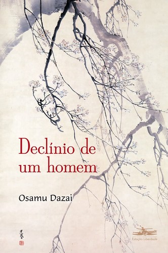 David Boyd, Usamaru Furuya, Osamu Dazai, Jacopo Panedolce, Jacopo Pandolce, Chika Ito: Declínio de um homem (Portuguese language, 2015, Estação Liberdade)