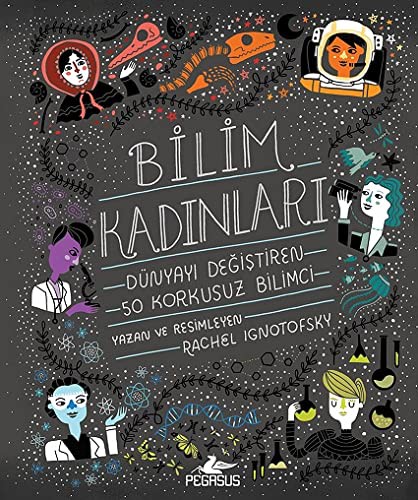 Rachel Ignotofsky: Bilim Kadınları (Hardcover, Turkish language, Pegasus Yayincilik)