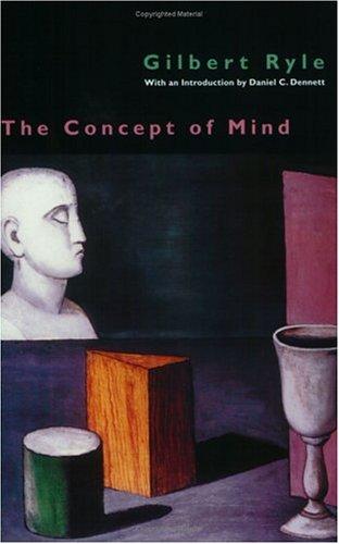 Gilbert Ryle: The concept of mind (2002, University of Chicago Press)