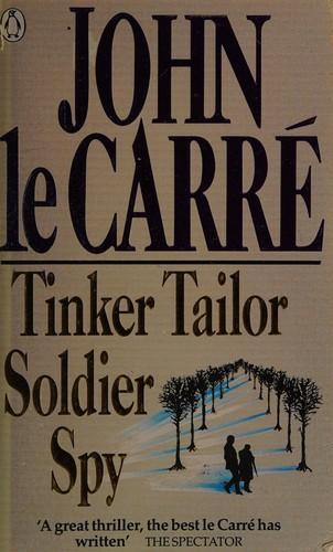 John le Carré: Tinker, tailor, soldier, spy (1989, Penguin Books)