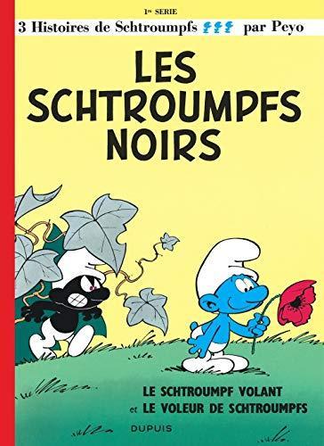 Peyo: Les Schtroumpfs noirs (French language, 1986, Dupuis)