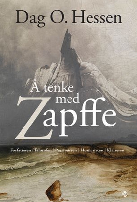 Dag Olav Hessen: Å tenke med Zapffe (EBook, Norsk language, 2024, Kagge)