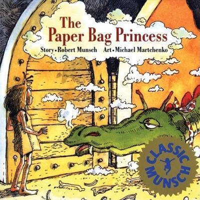 Robert N. Munsch: The paper bag princess (1980)