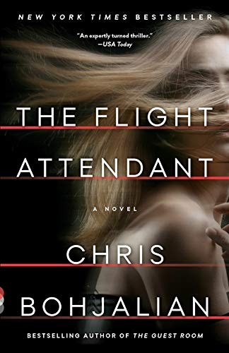 Chris Bohjalian: The Flight Attendant (Paperback, 2019, Vintage)