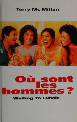 Terry McMillan: Où sont les hommes? (French language, 1996, France loisirs)