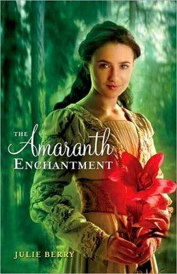 Julie Berry: The Amaranth Enchantment (2009, Bloomsbury U.S.A. Children's Books)
