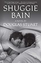 Douglas Stuart: Shuggie Bain (Hardcover, 2020, Grove Press)