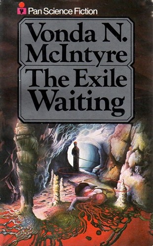 Vonda N. McIntyre: The Exile Waiting (Paperback, 1978, Pan Books)