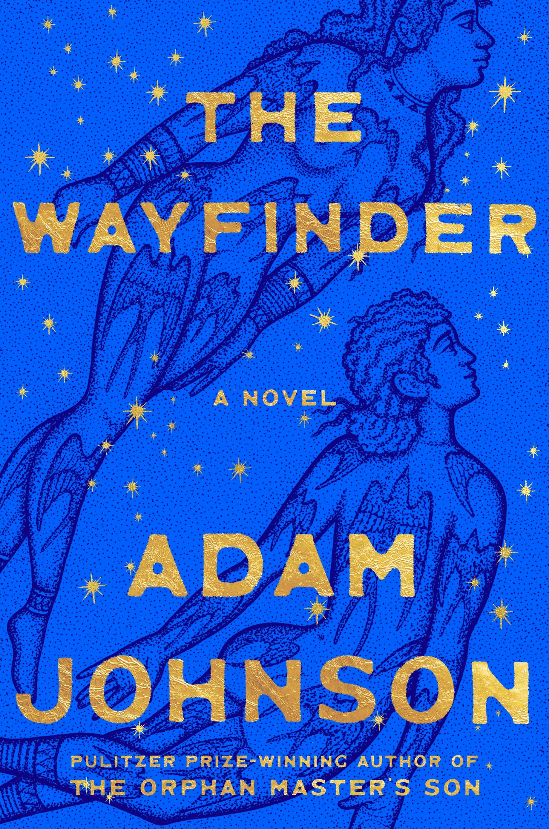Adam Johnson: The Wayfinder (Macmillan)