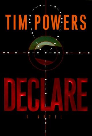 Tim Powers: Declare (2001, William Morrow)