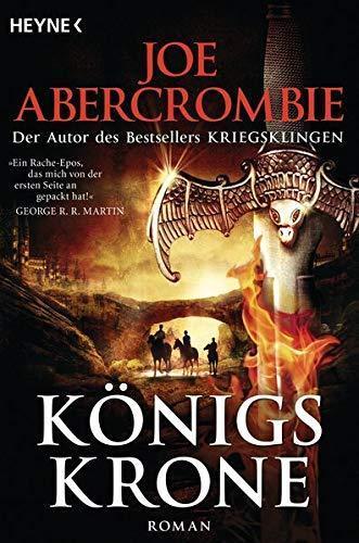 Joe Abercrombie: Königskrone: Roman (Die Königs-Romane, Band 3) (German language, 2016)