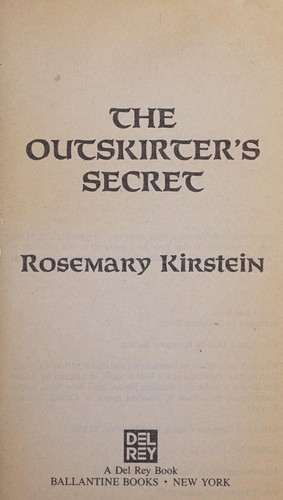 Rosemary Kirstein: The Outskirter's Secret (Paperback, Del Rey)