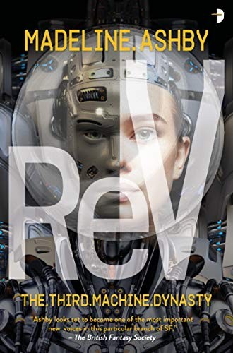 Madeline Ashby: ReV (Paperback, Angry Robot)