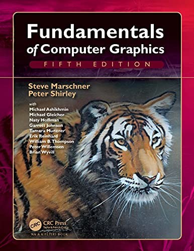 Peter Shirley, Steve Marschner: Fundamentals of Computer Graphics (2021, Taylor & Francis Group, A K Peters/CRC Press)