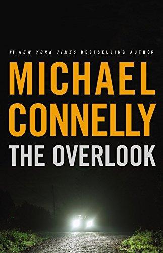 Michael Connelly: The Overlook (Hardcover, 2007, Little, Brown and Company)