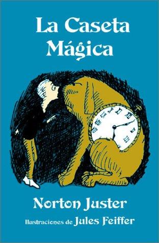 Norton Juster, J Feiffer: La Caseta Magica (The Phantom Tollb (Paperback, SeaStar)