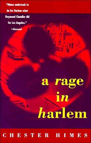 Chester Himes: A rage in Harlem (1989, Vintage Books)