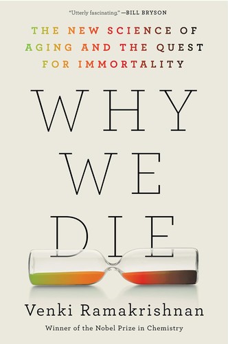 Venki Ramakrishnan: Why We Die (2025, Hodder & Stoughton)