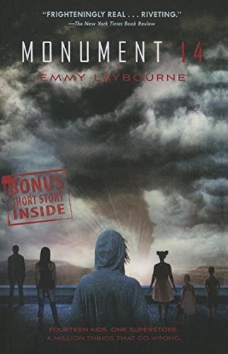 Emmy Laybourne: Monument 14 (Hardcover, Perfection Learning, San Val)
