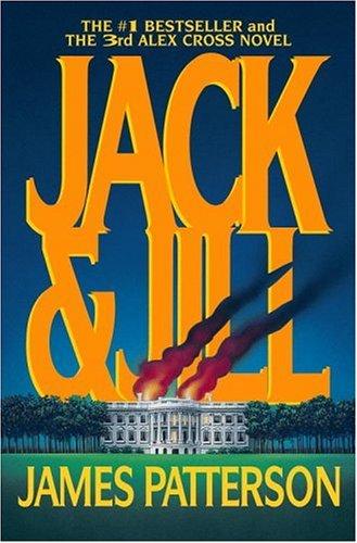 James Patterson: Jack and Jill (2003, Warner Books)