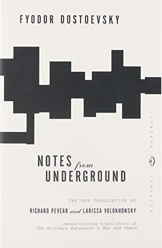 Fyodor Dostoevsky: Notes from Underground