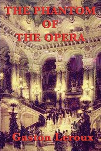 Gaston Leroux: The Phantom of the Opera (Paperback, SMK Books)