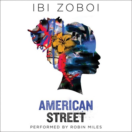 Ibi Aanu Zoboi: American Street (EBook, 2017, Balzer + Bray)